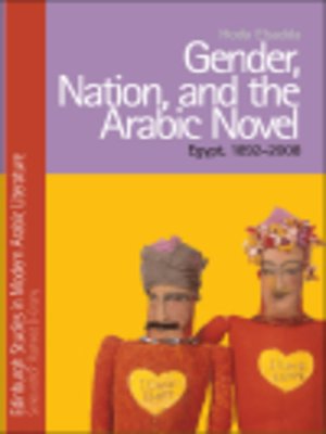 cover image of Gender, Nation, and the Arabic Novel